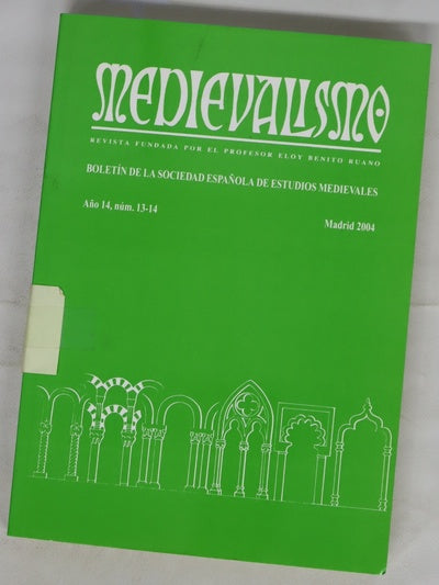 Medievalismo boletín de la Sociedad Española de Estudios Medievales