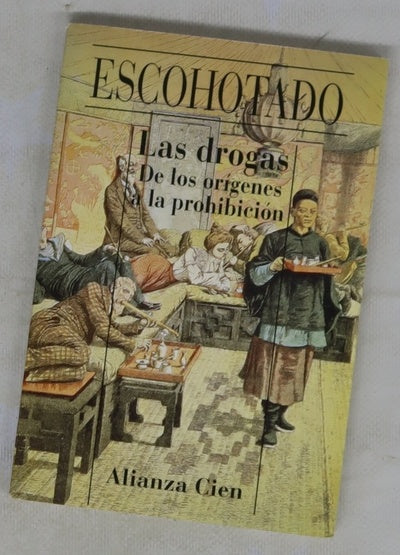 Las drogas de los orígenes a la prohibición