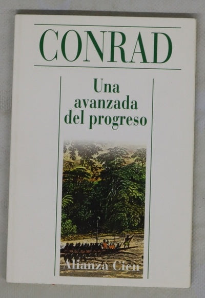 Una avanzada del progreso