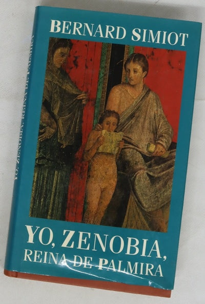 Yo, Zenobia, reina de Palmira