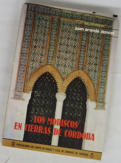 Los moriscos en tierras de Córdoba