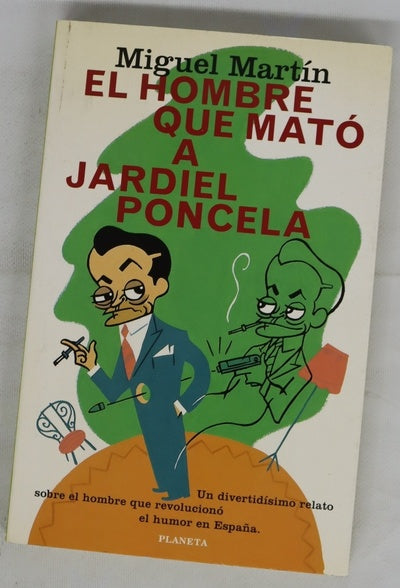 El hombre que mató a Jardiel Poncela
