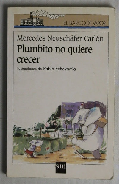 Plumbito no quiere crecer