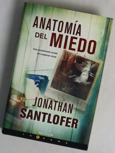 Anatomía del miedo
