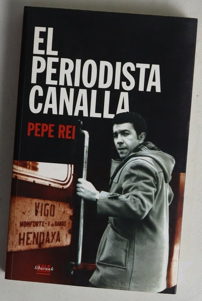 El periodista canalla