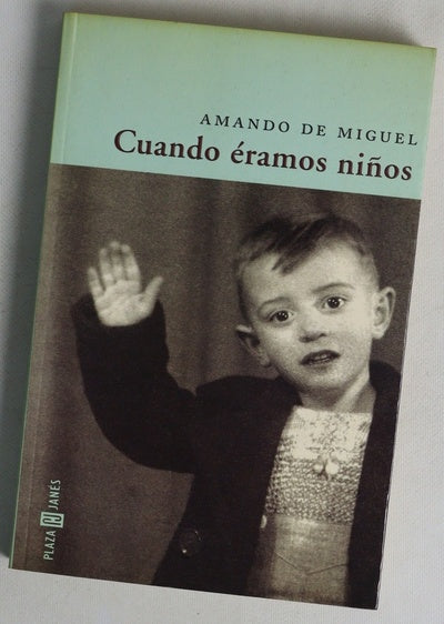 Cuando éramos niños
