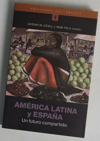 América latina y España un futuro compartido