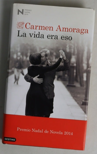 La vida era eso