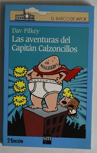 Las aventuras del Capitán Calzoncillos