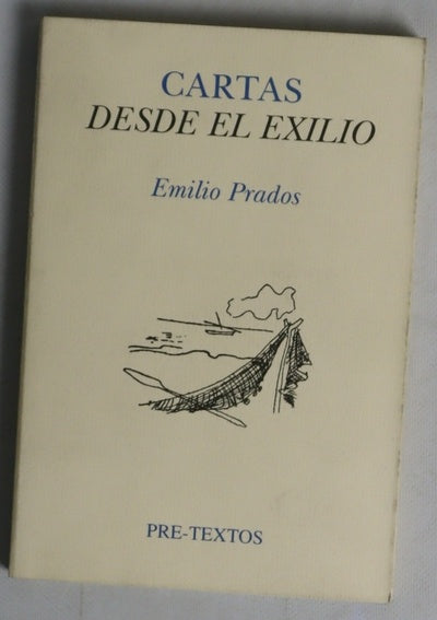 Cartas desde el exilio (correspondencia con José Luis Cano)