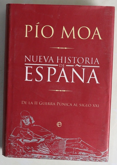Nueva historia de España de la II Guerra Púnica al siglo XXI