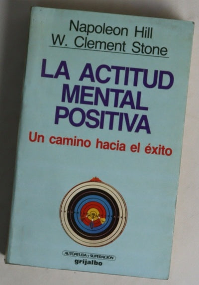 La actitud mental positiva un camino hacia el éxito