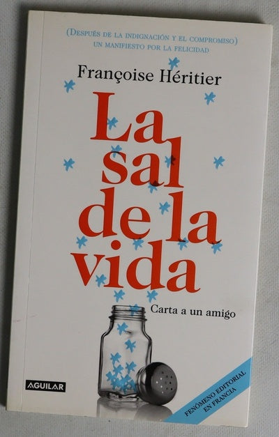 La sal de la vida : carta a un amigo