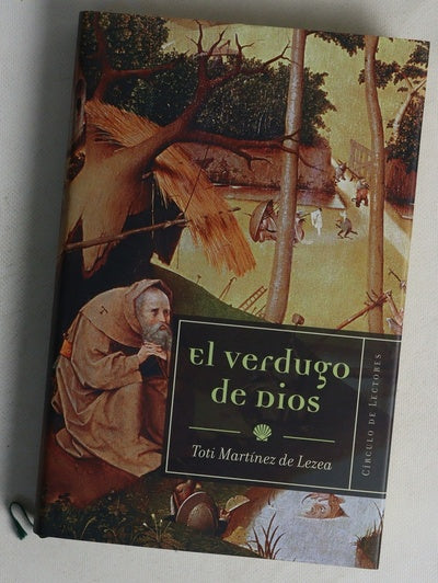 El verdugo de Dios un inquisidor en el Camino de Santiago