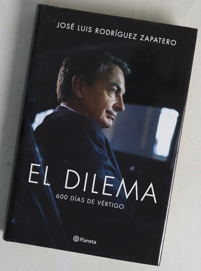 El dilema : 600 días de vértigo