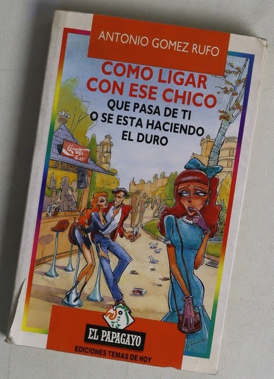 Cómo ligar con ese chico que pasa de ti o se está haciendo el duro
