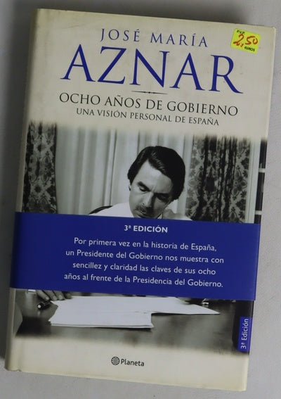 Ocho años de gobierno una visión personal de España