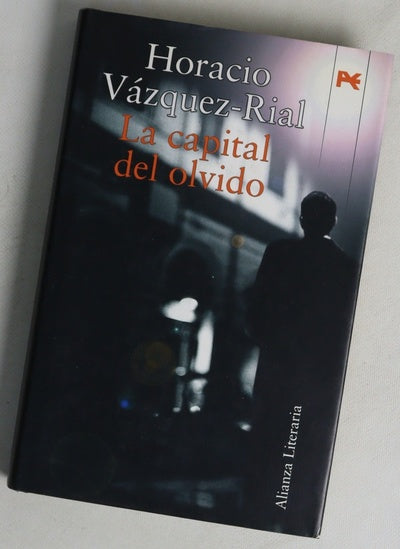La capital del olvido