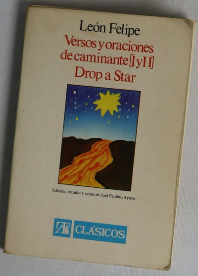 Versos y oraciones de caminante [I y II] Drop a Star