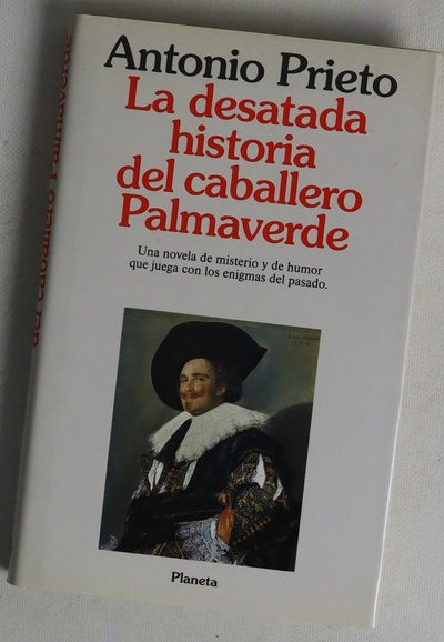 La desatada historia del caballero Palmaverde