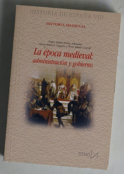 La época medieval administración y gobierno