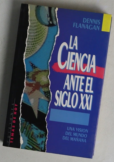 La ciencia ante el siglo XXI