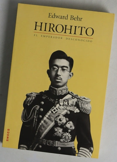 Hirohito el emperador desconocido