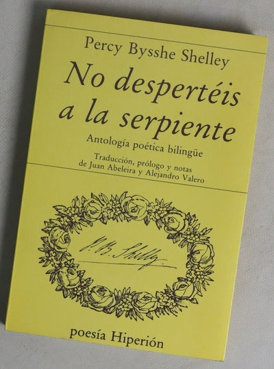 No despertéis a la serpiente antología poética bilingüe