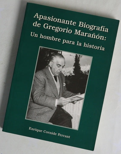 Apasionante biografía de Gregorio Marañón un hombre para la historia