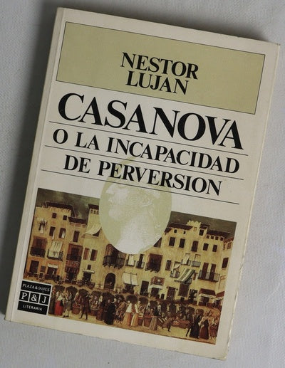 Casanova o La incapacidad de perversión