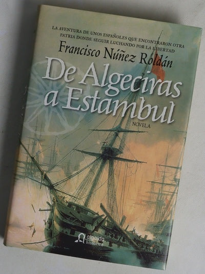 De Algeciras a Estambul