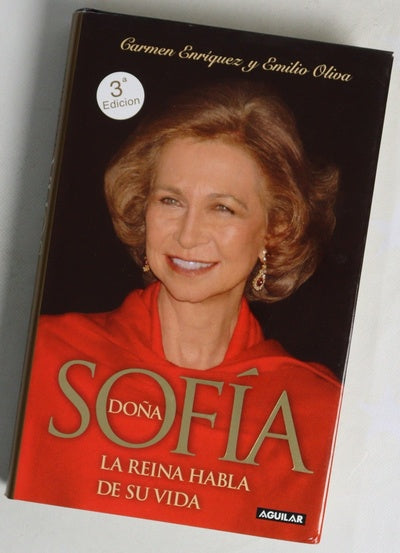 Doña Sofía : la Reina habla de su vida