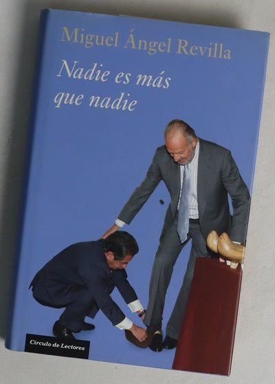 Nadie es más que nadie