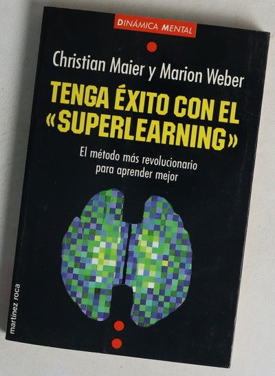 Tenga éxito con el "Superlearning"