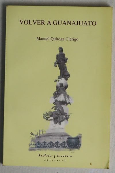 Volver a Guanajuato