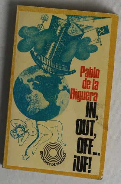 In, out, off... îuf! (Historia pop-lítica contemporánea)