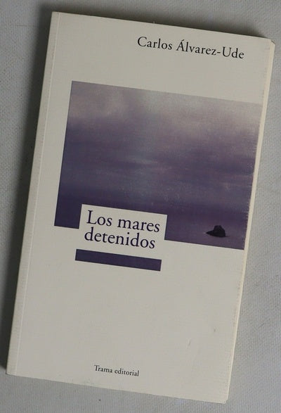 Los mares detenidos