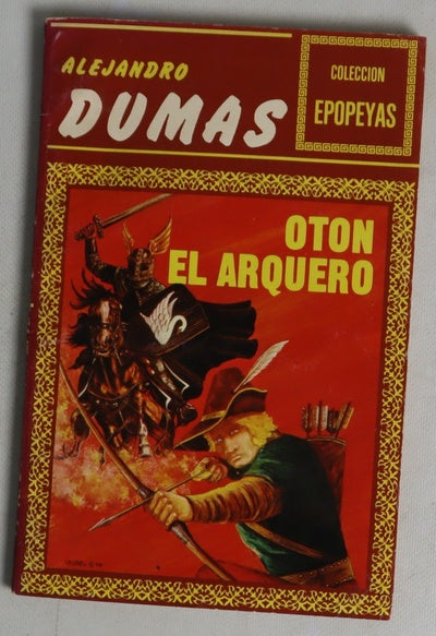 Oton "el arquero" una novela humorística completa