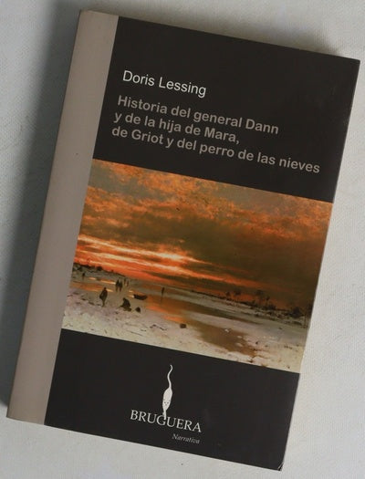 Historia del general Dann y la hija de Mara, de Griot y del perro de las nieves