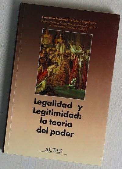 Legalidad y legitimidad la teoría del poder