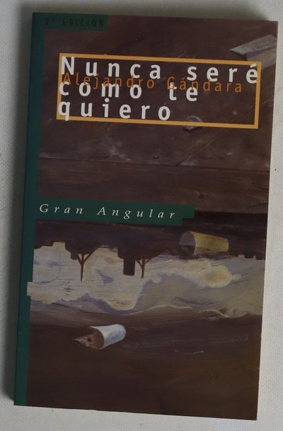 Nunca seré como te quiero