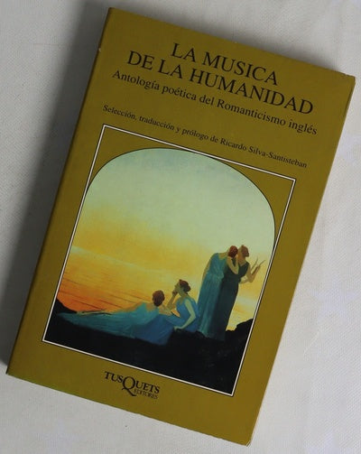 La música de la humanidad antología poética del romanticismo inglés