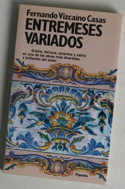 Entremeses variados las historias de "El orgullo de la huerta"