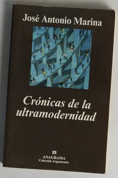 Crónicas de la ultramodernidad