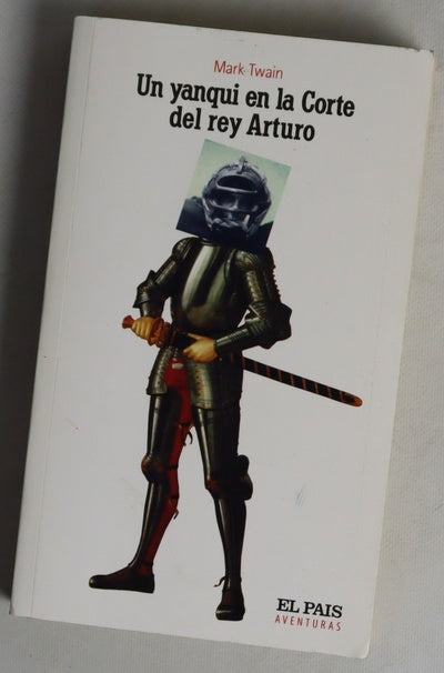 Un yanqui en la corte del rey Arturo