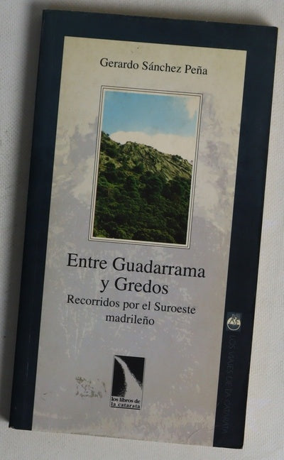 Entre Guadarrama y Gredos recorridos por el suroeste madrileño