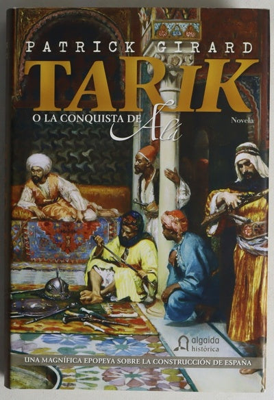 Tarik o La conquista de Alá