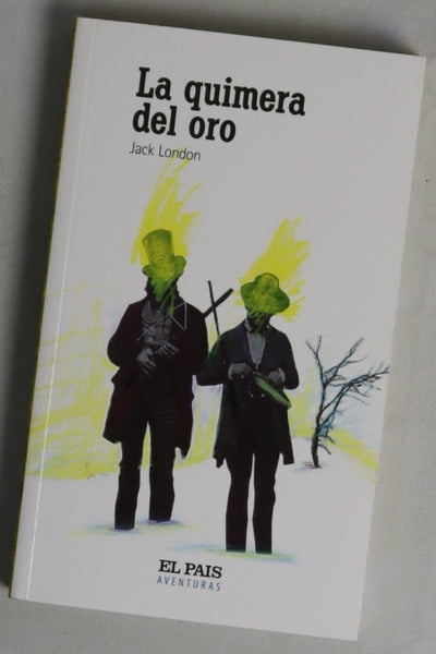 La quimera del oro