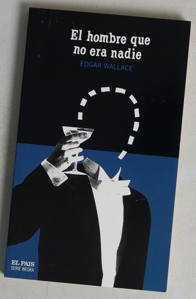 El hombre que no era nadie
