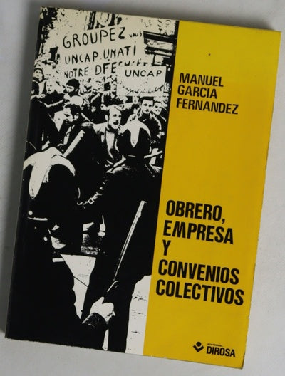 Obrero, empresa y convenios colectivos